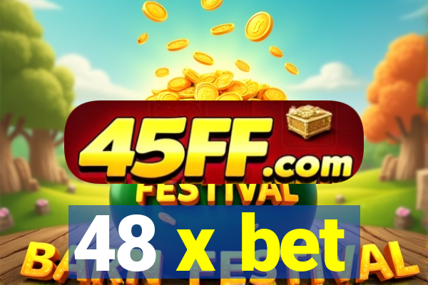 48 x bet
